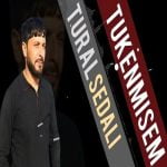 دانلود آهنگ ترکی تورال صدالی به نام توکنمیشم دیرنمیشم دانلود آهنگ ترکی تورال صدالی به نام توکنمیشم دیرنمیشم